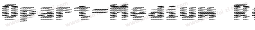 Opart-Medium Regular字体转换